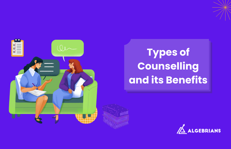 Types of Counselling and its Benefits